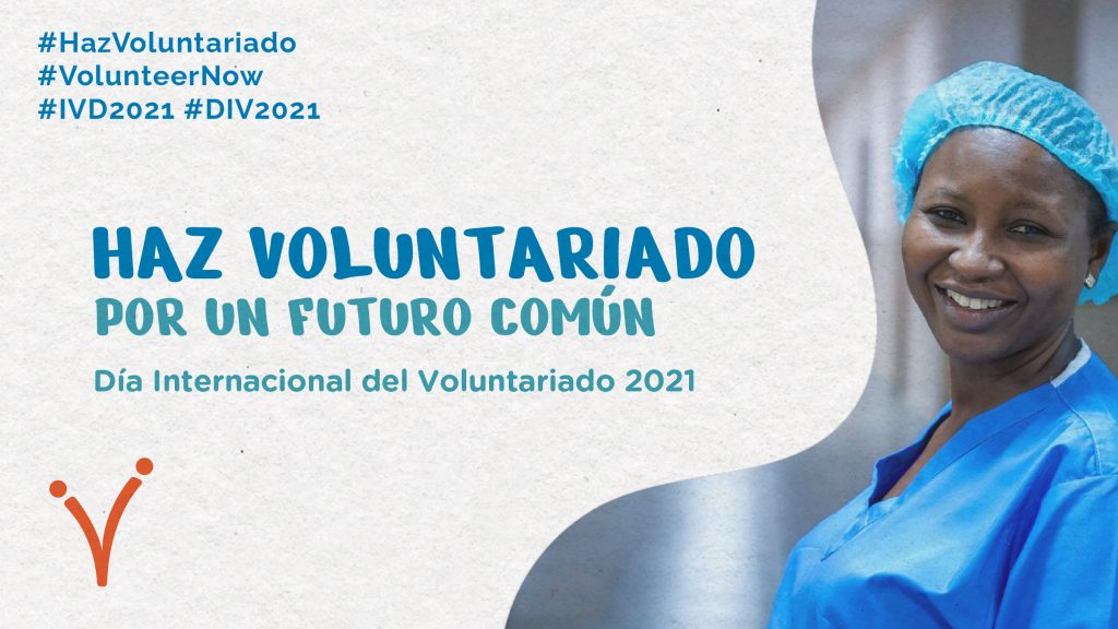 20 años reconociendo al voluntariado en el mundo ¿dónde nos encontramos en 2021?