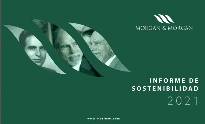 Morgan & Morgan entrega su Informe Anual de Sostenibilidad 2021