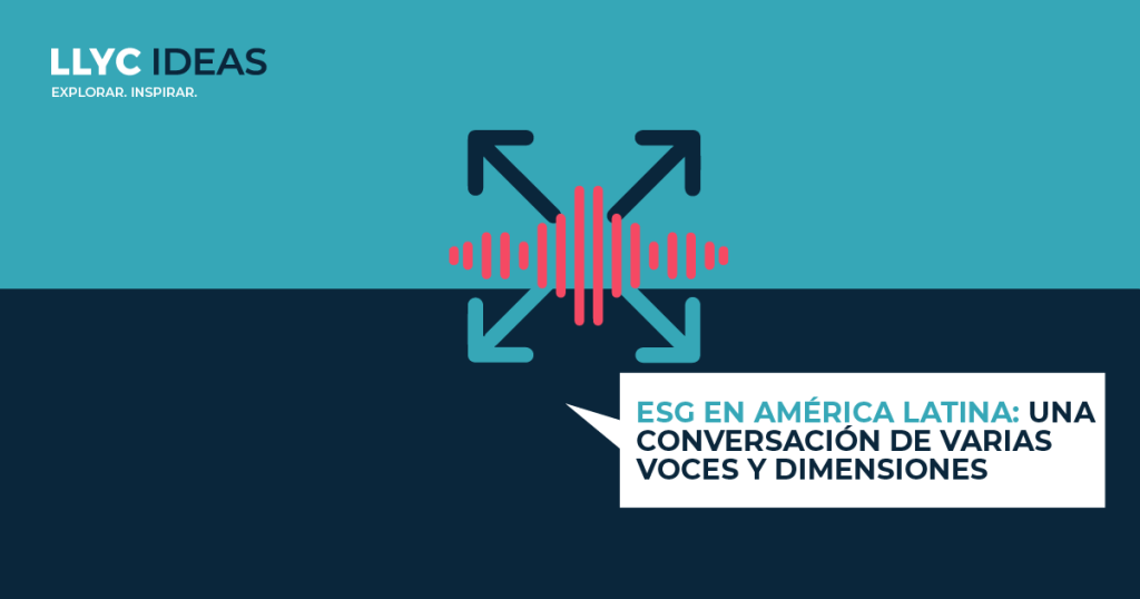 ESG en América Latina: una conversación de varias voces y dimensiones
