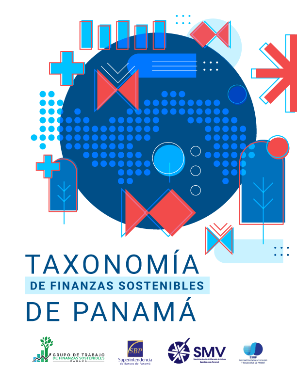 Panamá se convierte en el tercer país de América Latina y el Caribe y el primero en Centroamérica, en realizar su Lanzamiento de la Taxonomía de Finanzas Sostenibles
